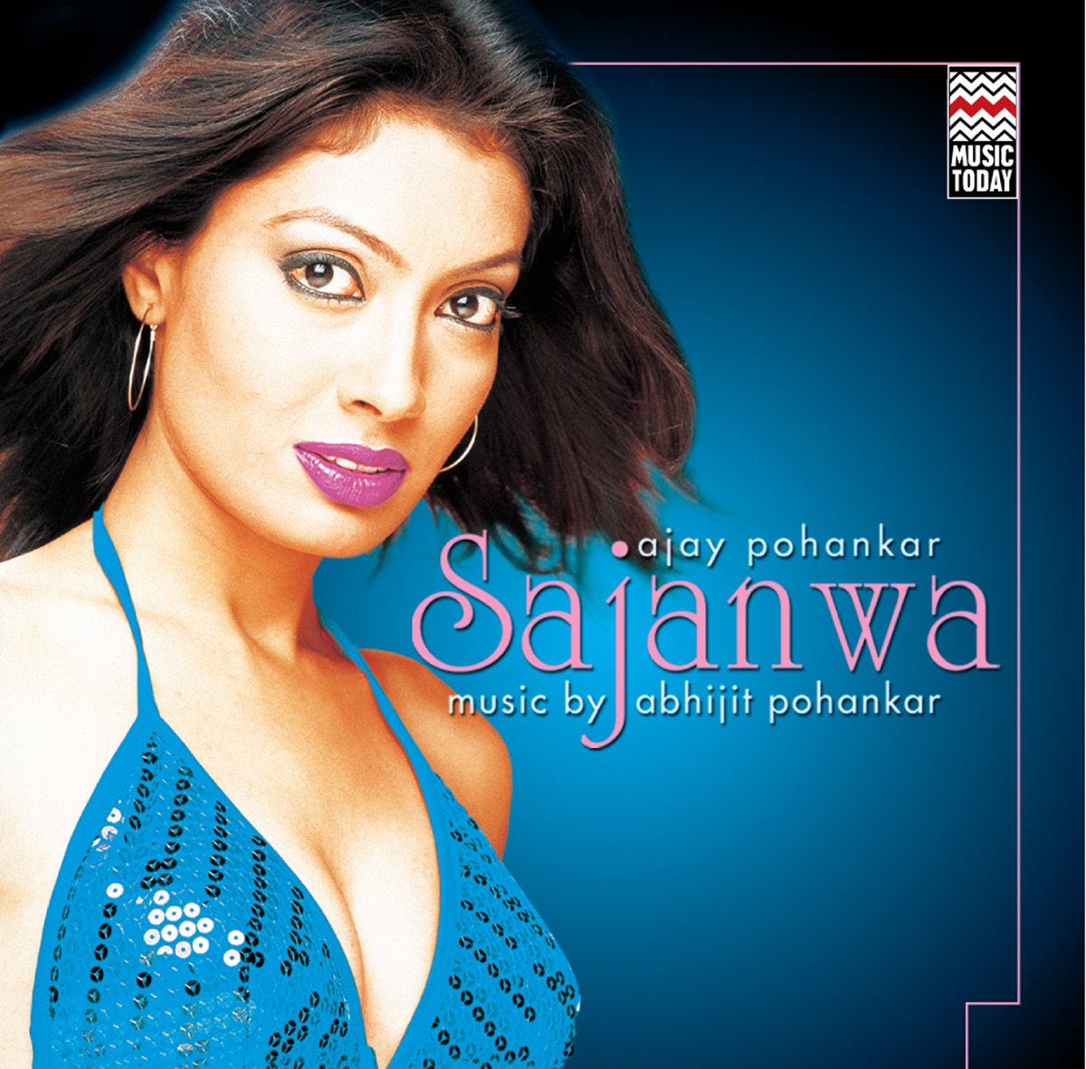 Sajanwa by Aarti Ankalikar Tikekar & Pandit Ajay Pohankar album cover