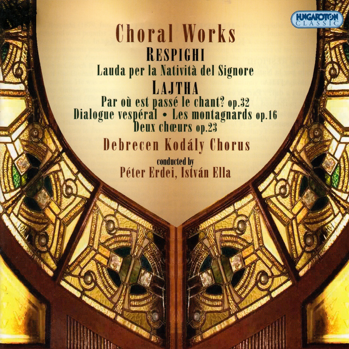Choral Works H Choral Works by Debrecen Kodály Chorus album cover