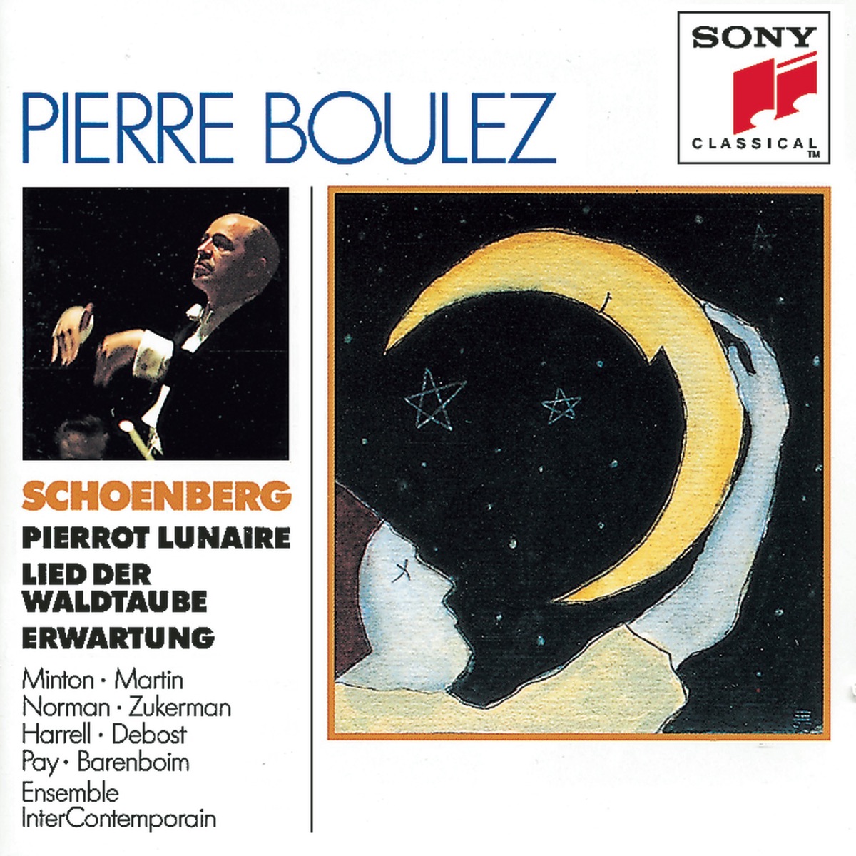 Schoenberg: Erwartung, Pierrot Lunaire & Lied Der Waldtaube from Gurrelieder by Pierre Boulez & BBC Symphony Orchestra album cover