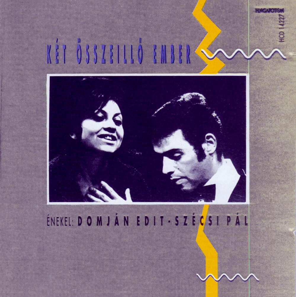 Két Összeillő Ember by Domján Edit & Szécsi Pál album cover