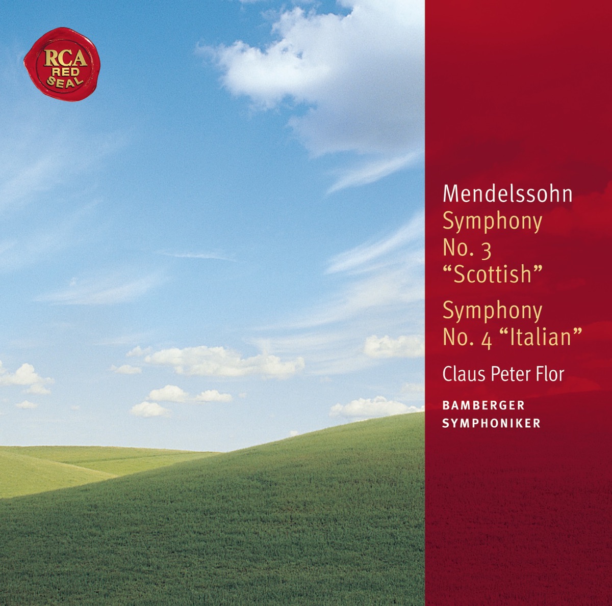 Mendelssohn: Symphony No. 3 "Scottish" & Symphony No. 4 "Italian" by Claus Peter Flor & Bamberg Symphony Orchestra album cover