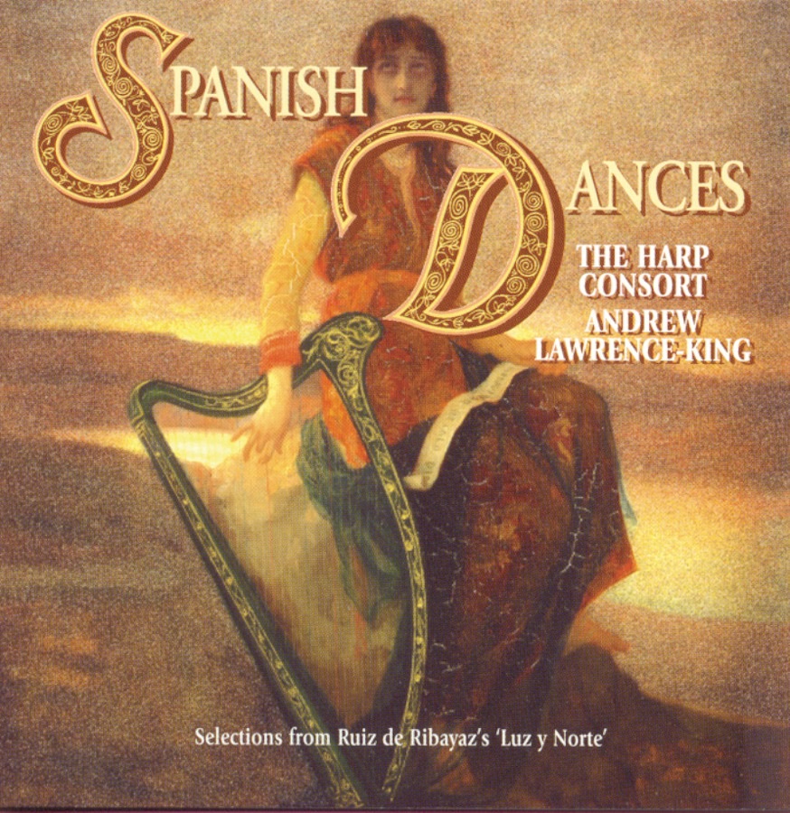Spanish Dances by Andrew Lawrence-King & The Harp Consort album cover