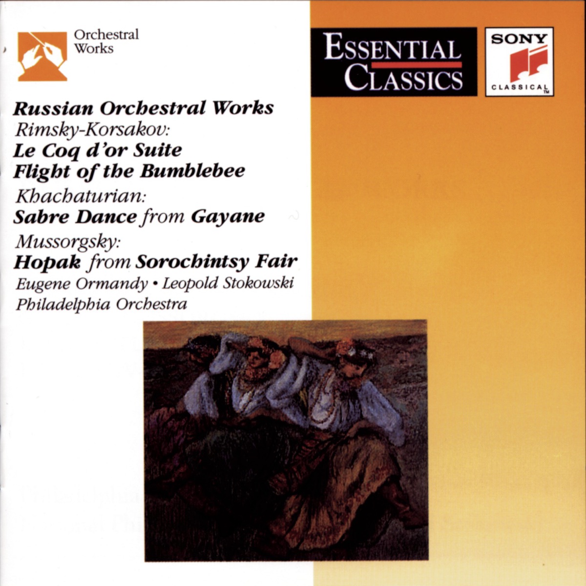 Russian Orchestral Works - Rimsky-Korsakov: Le Coq d'or - Khachaturian: Sabre Dance - Mussorgsky: Hopak by The Philadelphia Orchestra, Eugene Ormandy, Leopold Stokowski & National Philharmonic Orchestra album cover