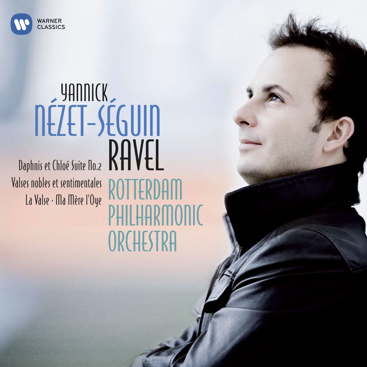 Ravel: La Valse, Mother Goose & Daphnis Et Chloé Suite No. 2 by Yannick Nézet-Séguin album cover