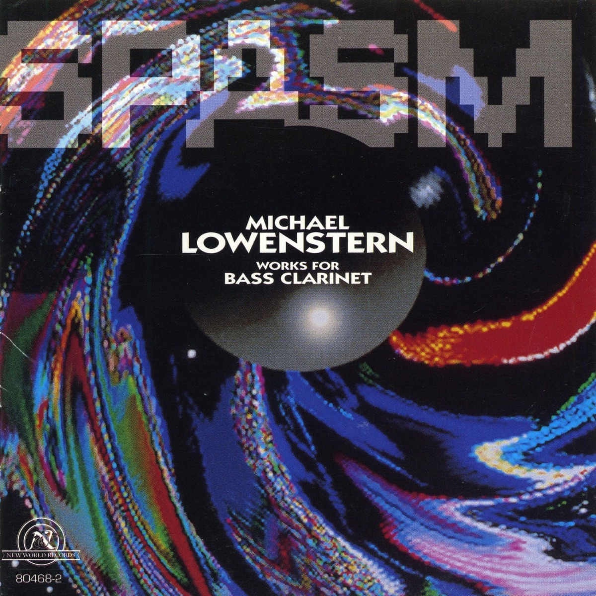 Michael Lowenstern - Spasm by Michael Lowenstern album cover