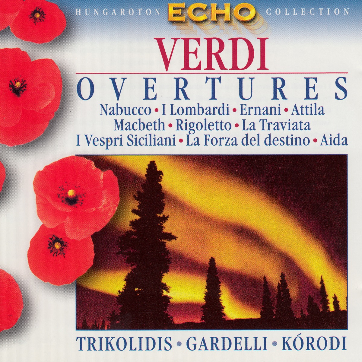 G. Verdi: Overtures by Budapest Philharmonic Orchestra, Hungarian State Opera Orchestra, Hungarian State Orchestra, Budapest Symphony Orchestra, Karolos Trikolidis, Lamberto Gardelli & András Kórodi album cover