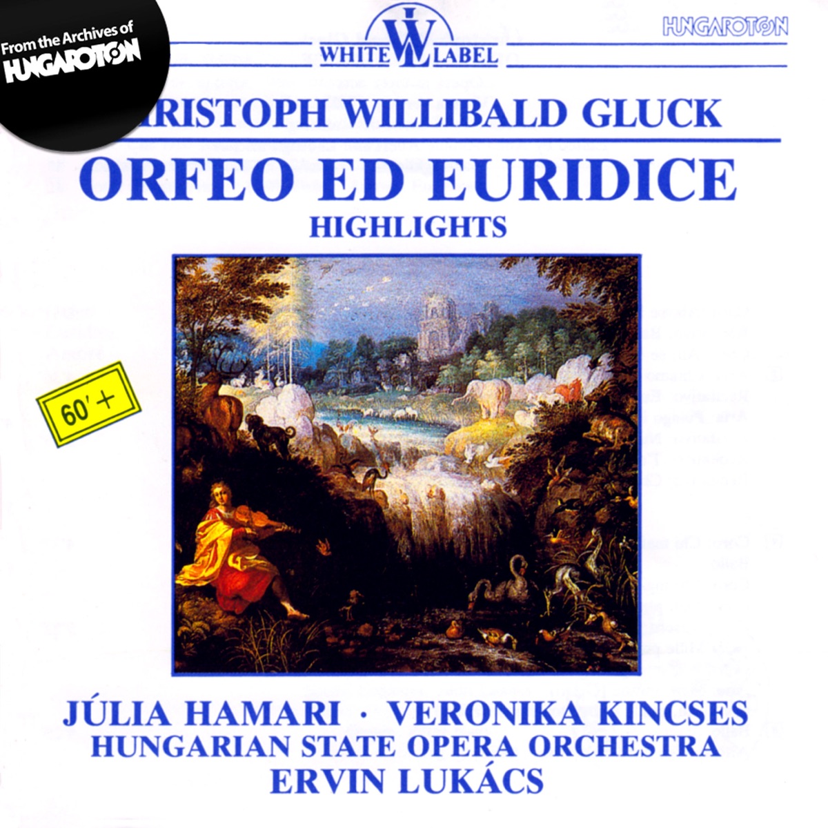 Ch. W. Gluck: Orfeo ed Euridice (highlights) by Julia Hamari, Veronika Kincses, Mária Zempléni, Hungarian State Opera Chamber Chorus, Hungarian State Opera Orchestra & Ervin Lukács album cover