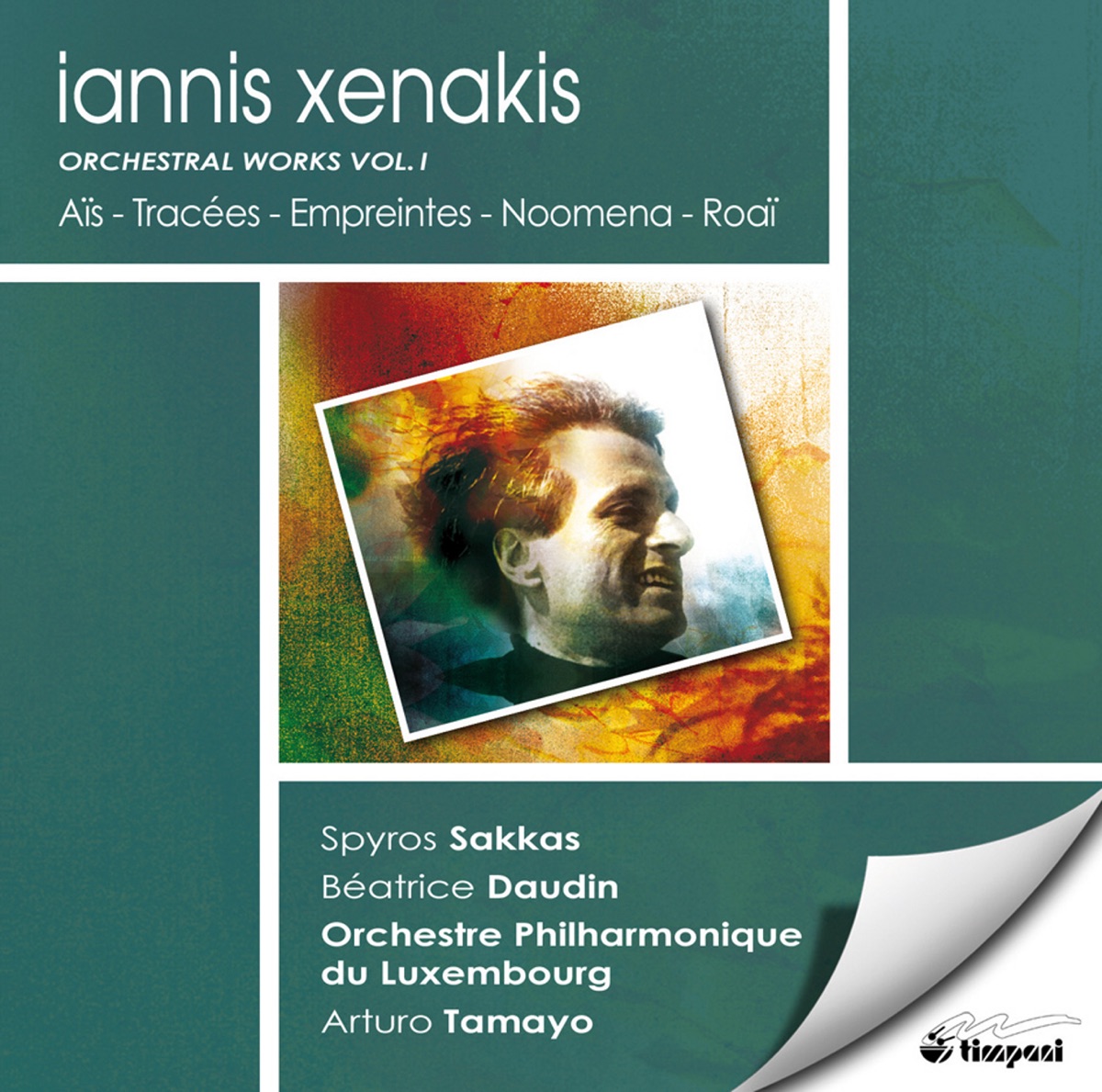 Xenakis, I.: Orchestral Works, Vol. 1 - Ais - Tracees - Empreintes - Noomena - Roai by Spyros Sakkas, Béatrice Daudin, Arturo Tamayo & Luxembourg Philharmonic Orchestra album cover