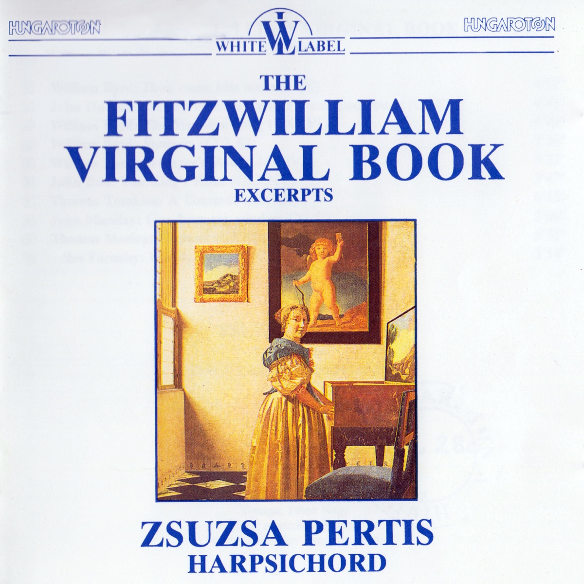 The Fitzwilliam Virginal Book - Excerpts by Zsuzsa Pertis album cover