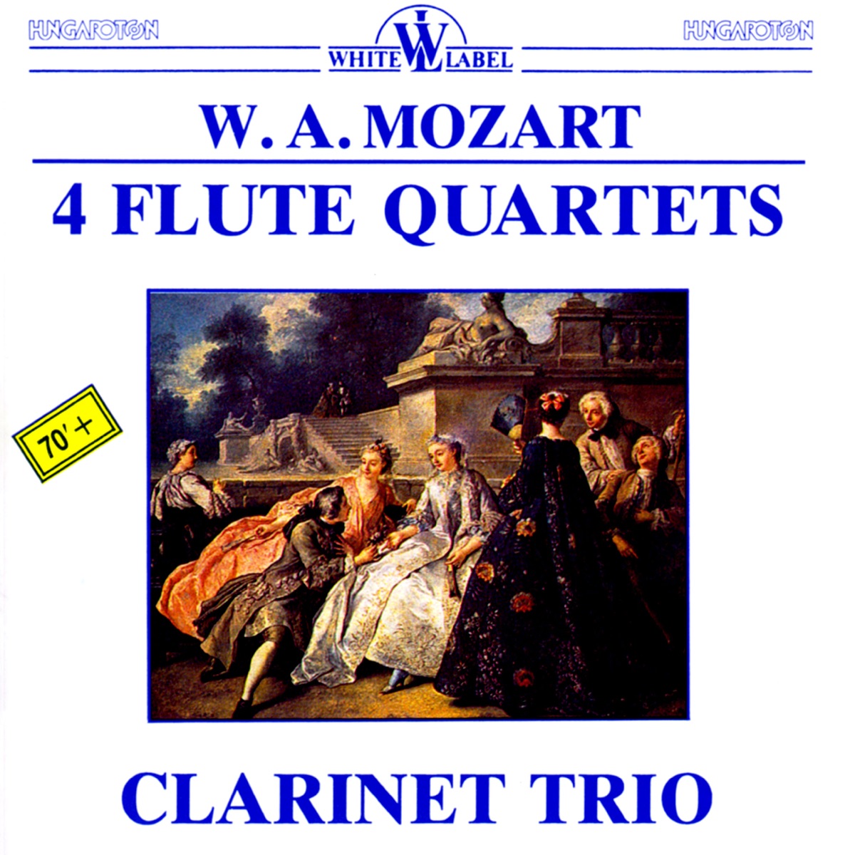 W. A. Mozart: 4 Flute Quartets, Clarinet Trio by János Szebenyi, Andras Kiss, Laszlo Barsony, Karoly Botvay, Ferenc Rados, Béla Kovács & Geza Nemeth album cover