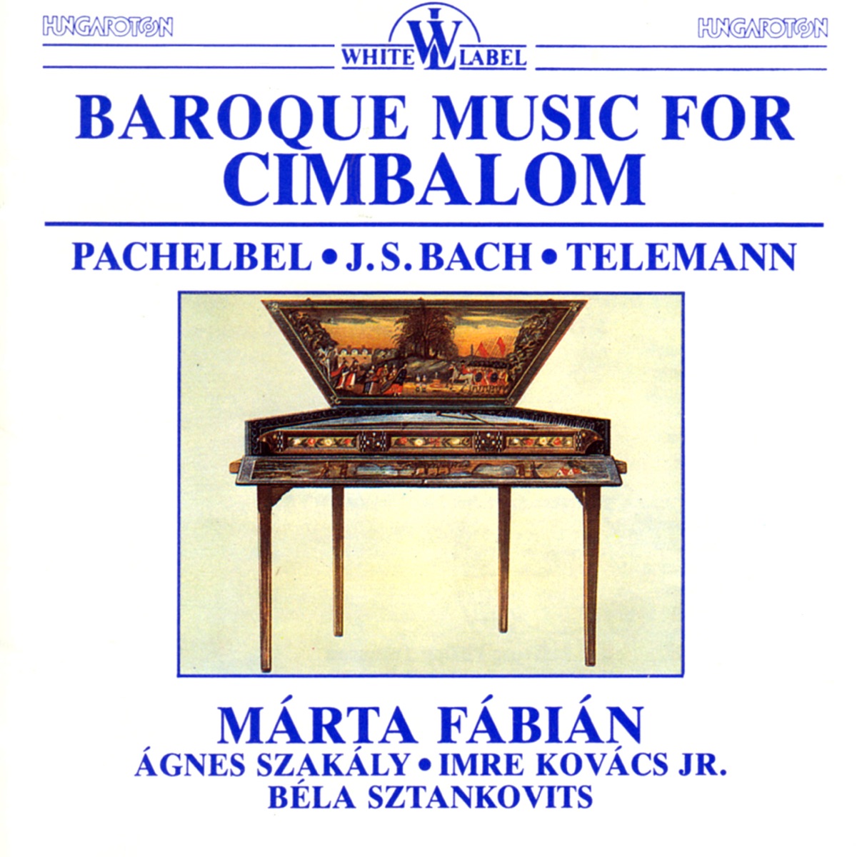 Baroque Music for Cimbalom by Márta Fábián, Imre Kovács Jr, Béla Sztankovics & Agnes Szakaly album cover