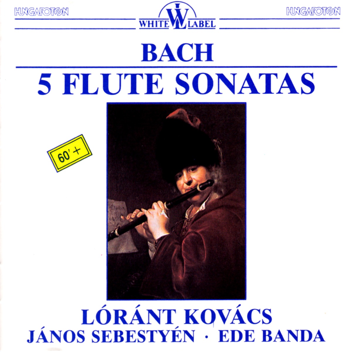 J. S. Bach: 5 Flute Sonatas by Lóránt Kovács, János Sebestyén & Ede Banda album cover