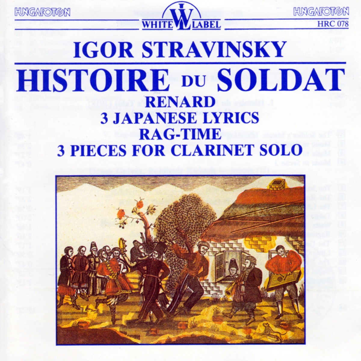 I. Stravinsky: The Solider's Tale etc. by Andras Mihaly, Denes Gulyas, Boldizsár Keönch, László Polgár, György Bordás, Adrienne Csengery, Kálmán Berkes, Márta Fábián & Budapest Chamber Ensemble album cover