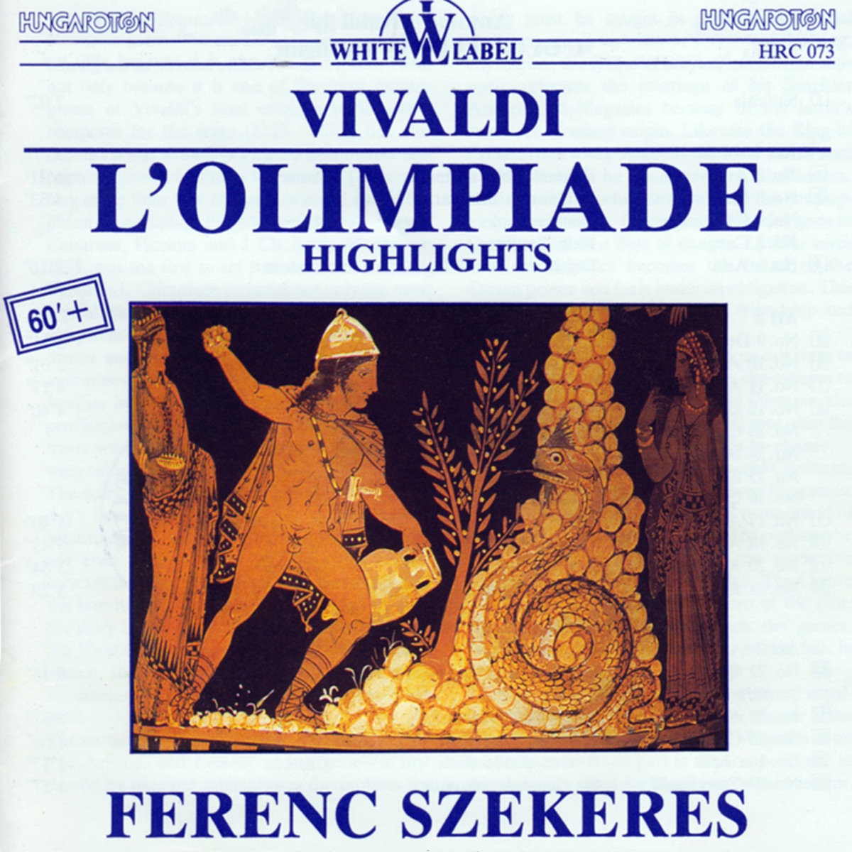Vivaldi: L'Olimpiade - Highlights by Kolos Kováts, Klára Takács, Mária Zempléni, Lajos Miller, József Horváth, György Káplán, István Gáti, Budapest Madrigal Choir, Hungarian State Orchestra & Ferenc Szerkeres album cover