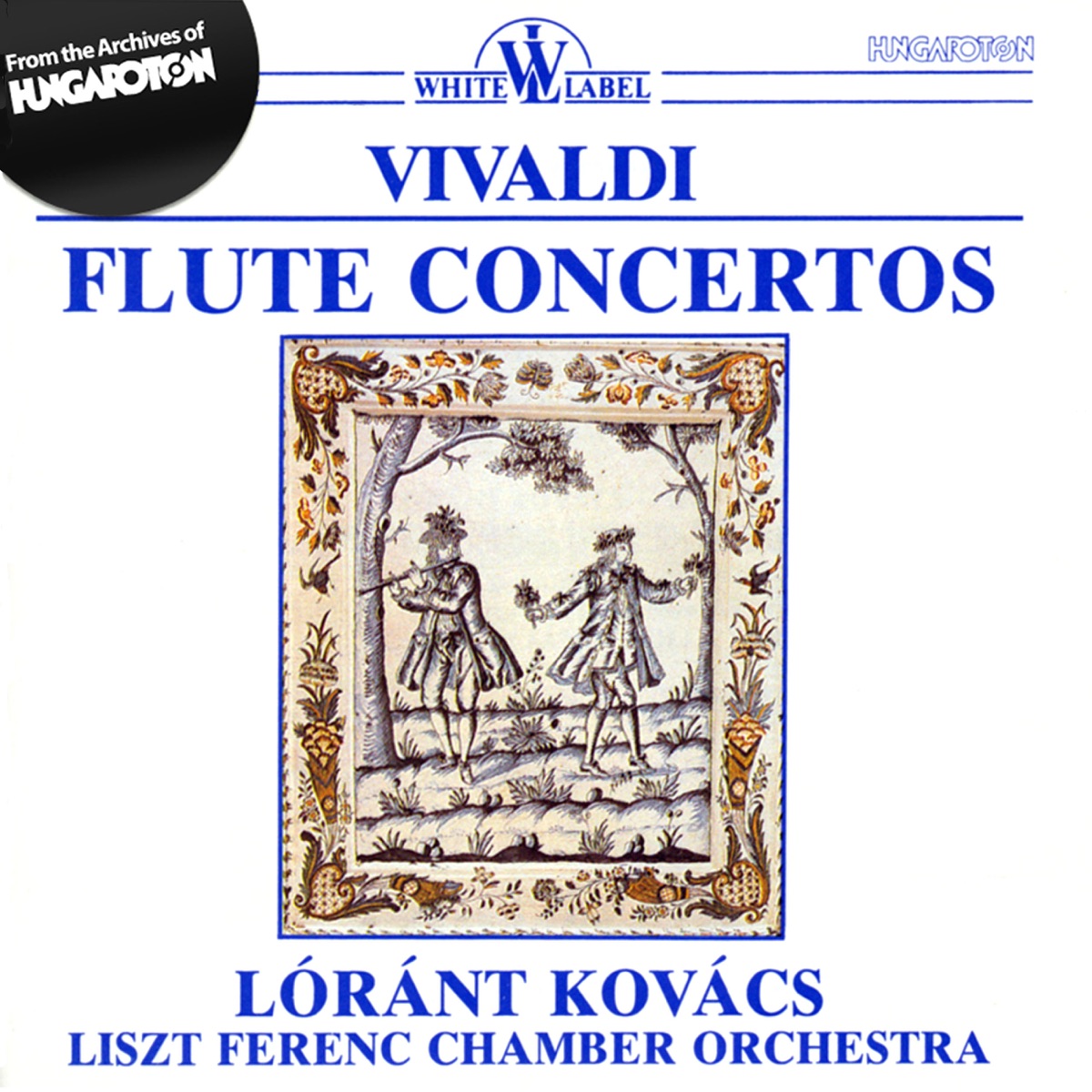 A. Vivaldi: Flute Concertos (Hungaroton Classics) by Lóránt Kovács, Franz Liszt Chamber Orchestra & János Rolla album cover