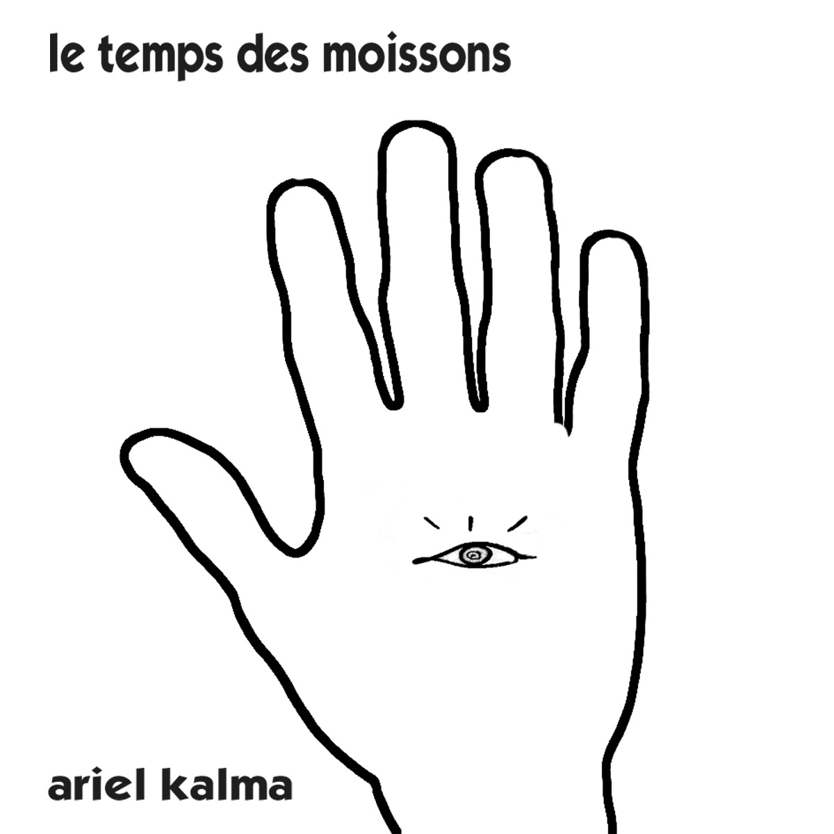 Le Temps Des Moissons (Remastered original LP from 1975 including additional tracks) by Ariel Kalma album cover