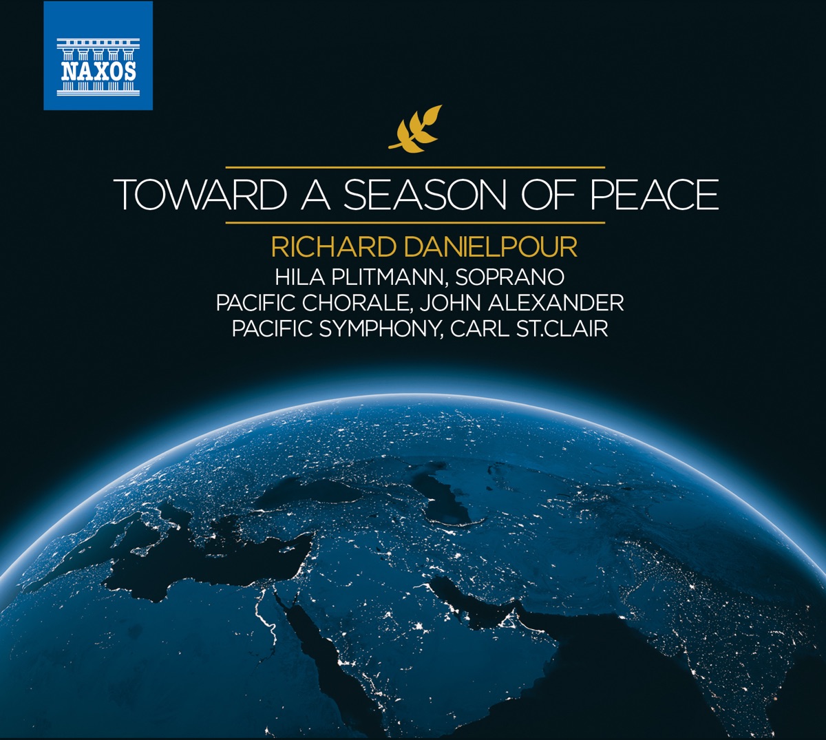 Danielpour: Toward a Season of Peace by Hila Plitmann, Pacific Chorale, Pacific Symphony Orchestra & Carl St. Clair album cover