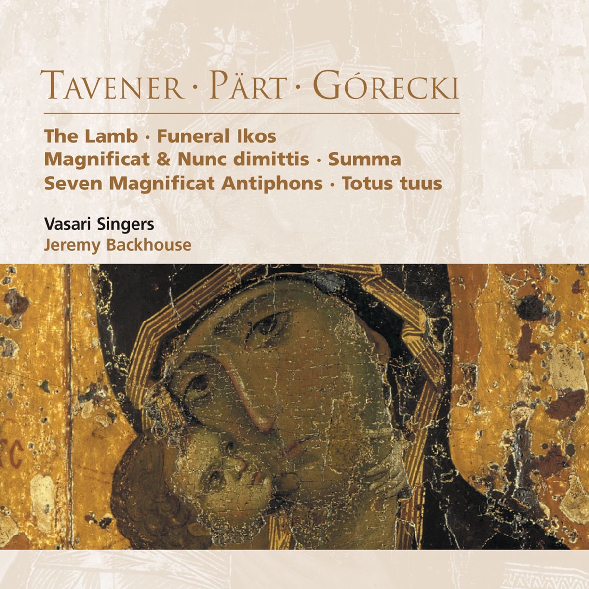 Tavener: The Lamb - Pärt: Summa - Górecki: Totus tuus by Jeremy Backhouse & Vasari Singers album cover