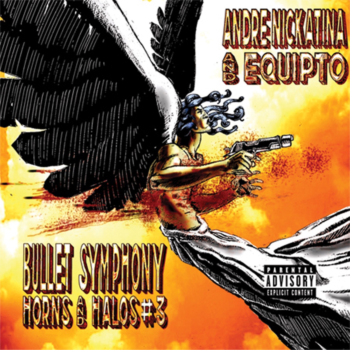 Bullet Symphony Horns and Halos #3 by Equipto & Andre Nickatina album cover