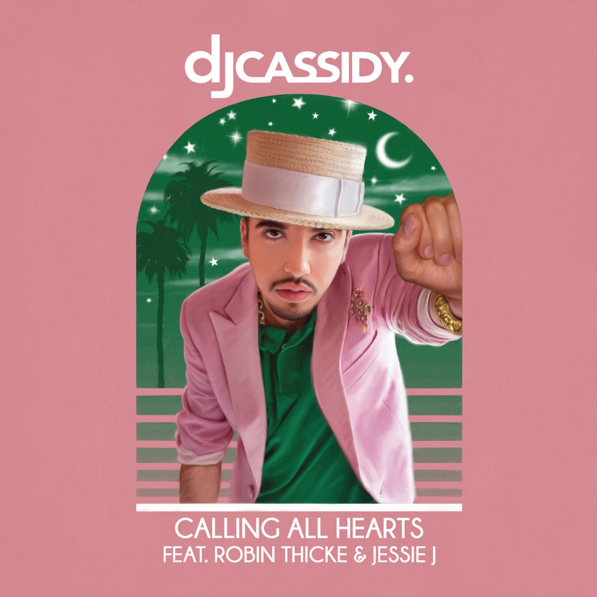 Calling All Hearts (feat. Robin Thicke & Jessie J) - Single by DJ Cassidy album cover