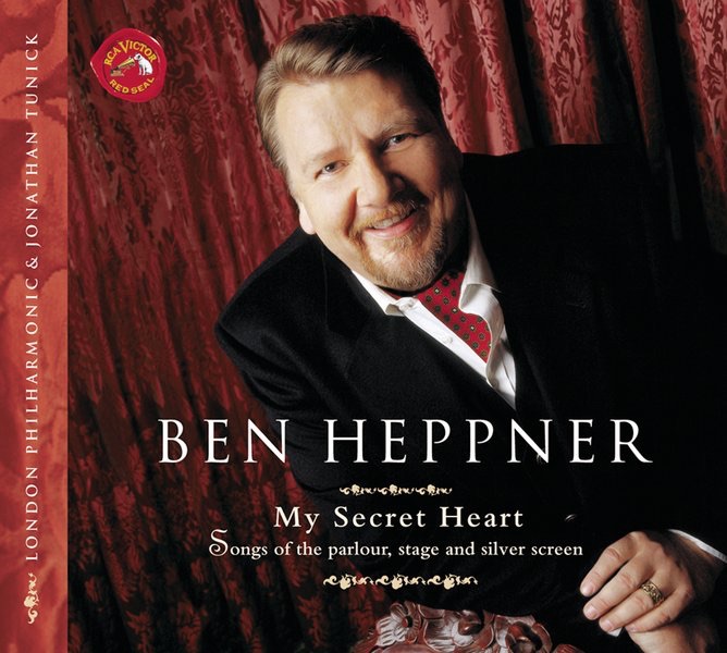 My Secret Heart: Songs of the Parlour, Stage and Silver Screen by Ben Heppner, Jonathan Tunick & London Philharmonic Orchestra album cover