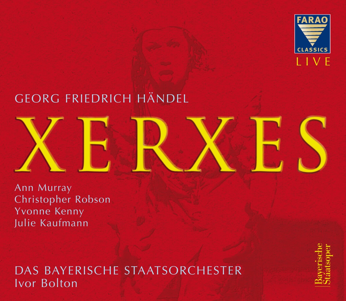 Handel: Serse (Xerxes) by Ivor Bolton, Ann Murray, Bavarian State Orchestra & Bayerische Staatsopernchor album cover