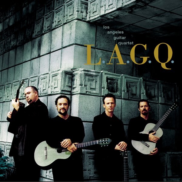 LAGQ by Los Angeles Guitar Quartet album cover