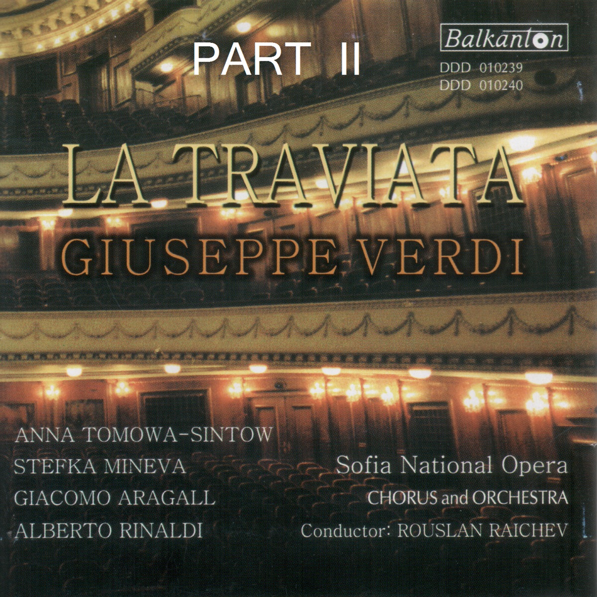 Verdi: La Traviata, Part II by Alberto Rinaldi, Anna Tomowa-Sintow, Giacomo Aragall & Stefka Mineva album cover