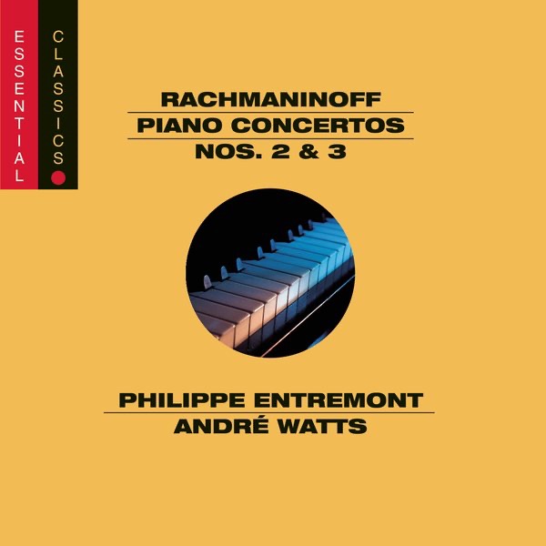 Rachmaninoff: Piano Concertos Nos. 2 & 3 by Philippe Entremont, André Watts & New York Philharmonic album cover