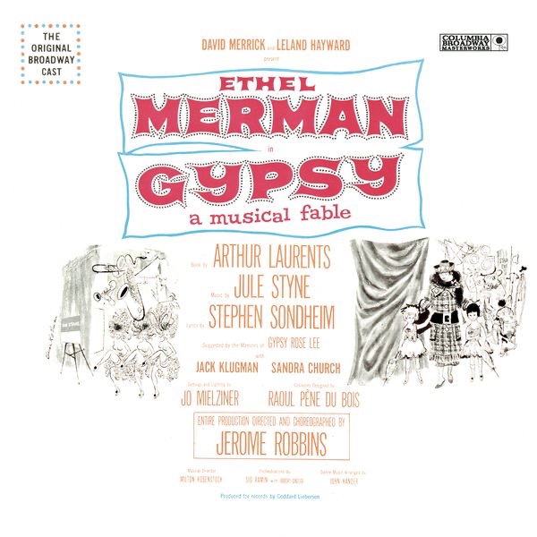 Gypsy (Original 1959 Broadway Cast Recording) by Jule Styne & Stephen Sondheim, Ethel Merman, Sandra Church & Jack Klugman album cover