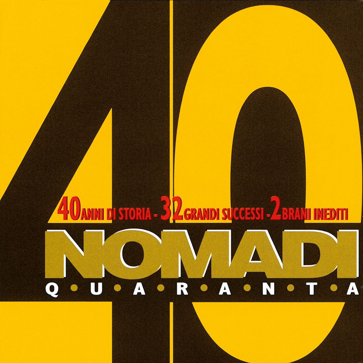 Nomadi 40 by Nomadi album cover