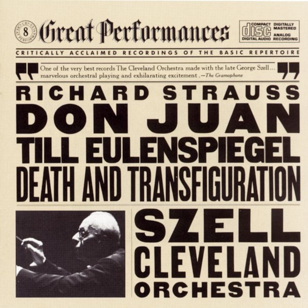 Great Performances - Strauss: Til Eulenspiegel's Merry Pranks, Don Juan, Death and Transfiguration by George Szell & The Cleveland Orchestra album cover