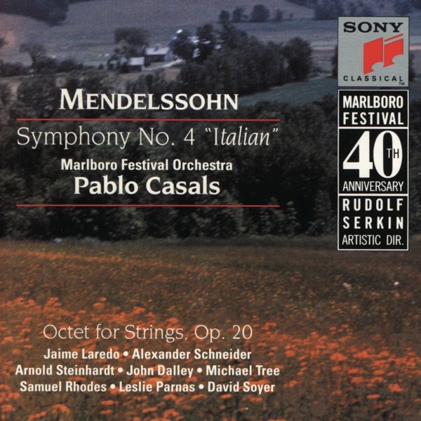 Mendelssohn: Symphony No. 4, Op. 90 "Italian" & Octet for Strings, Op. 20 by Marlboro Festival Orchestra album cover