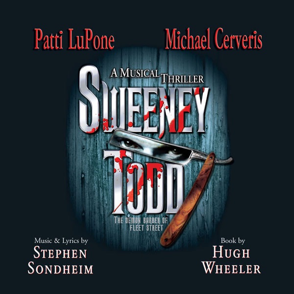 Sweeney Todd, The Demon Barber of Fleet Street (2005 Broadway Revival Cast) by Stephen Sondheim album cover