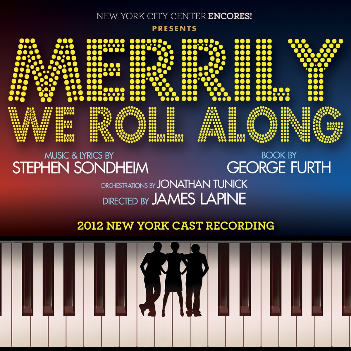 Merrily We Roll Along (2012 New York Cast Recording) by Stephen Sondheim album cover artwork