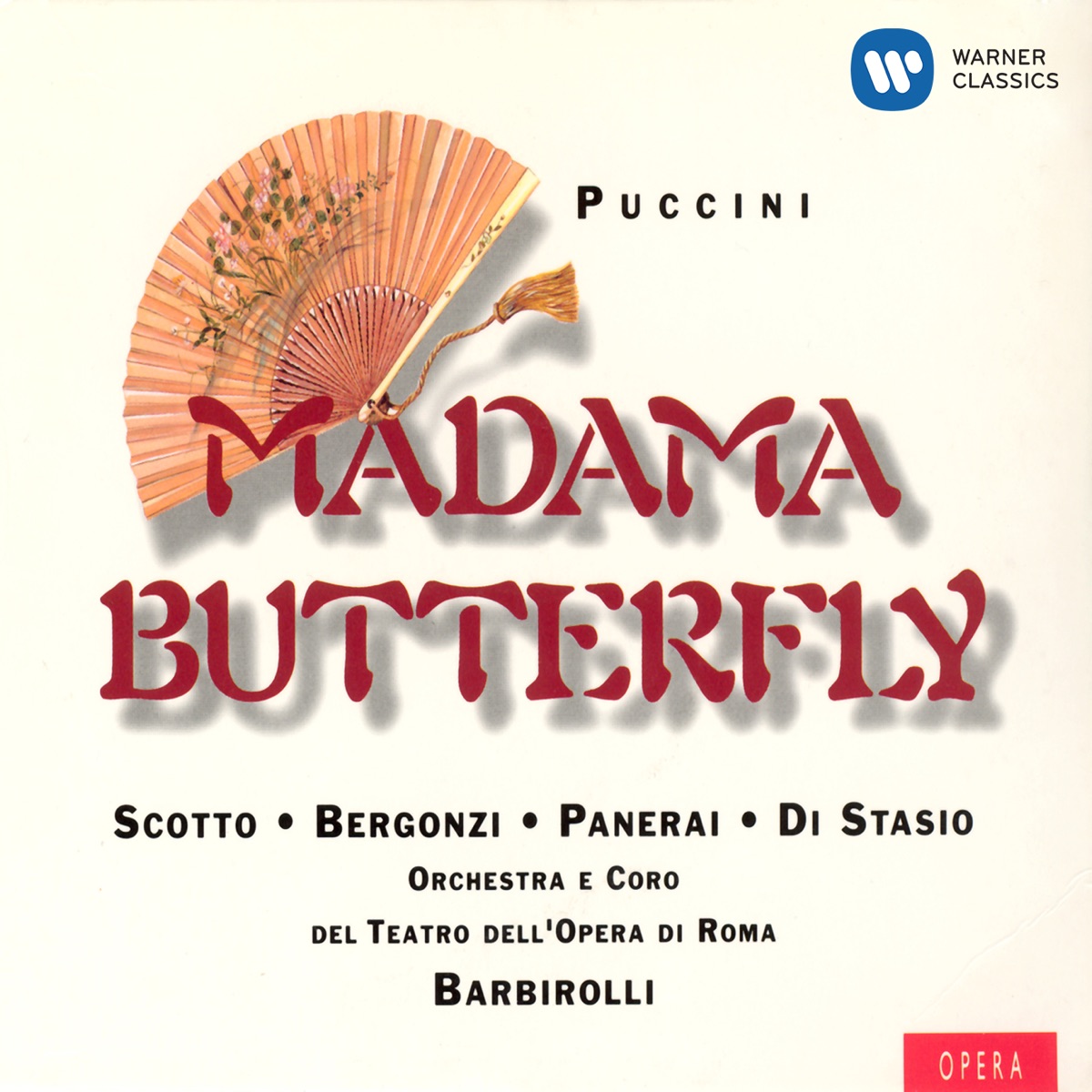 Puccini - Madama Butterfly by Anna Di Stasio, Coro del Teatro dell'Opera di Roma, Orchestra of the Rome Opera House, Renata Scotto, Silvana Padoan & Sir John Barbirolli album cover