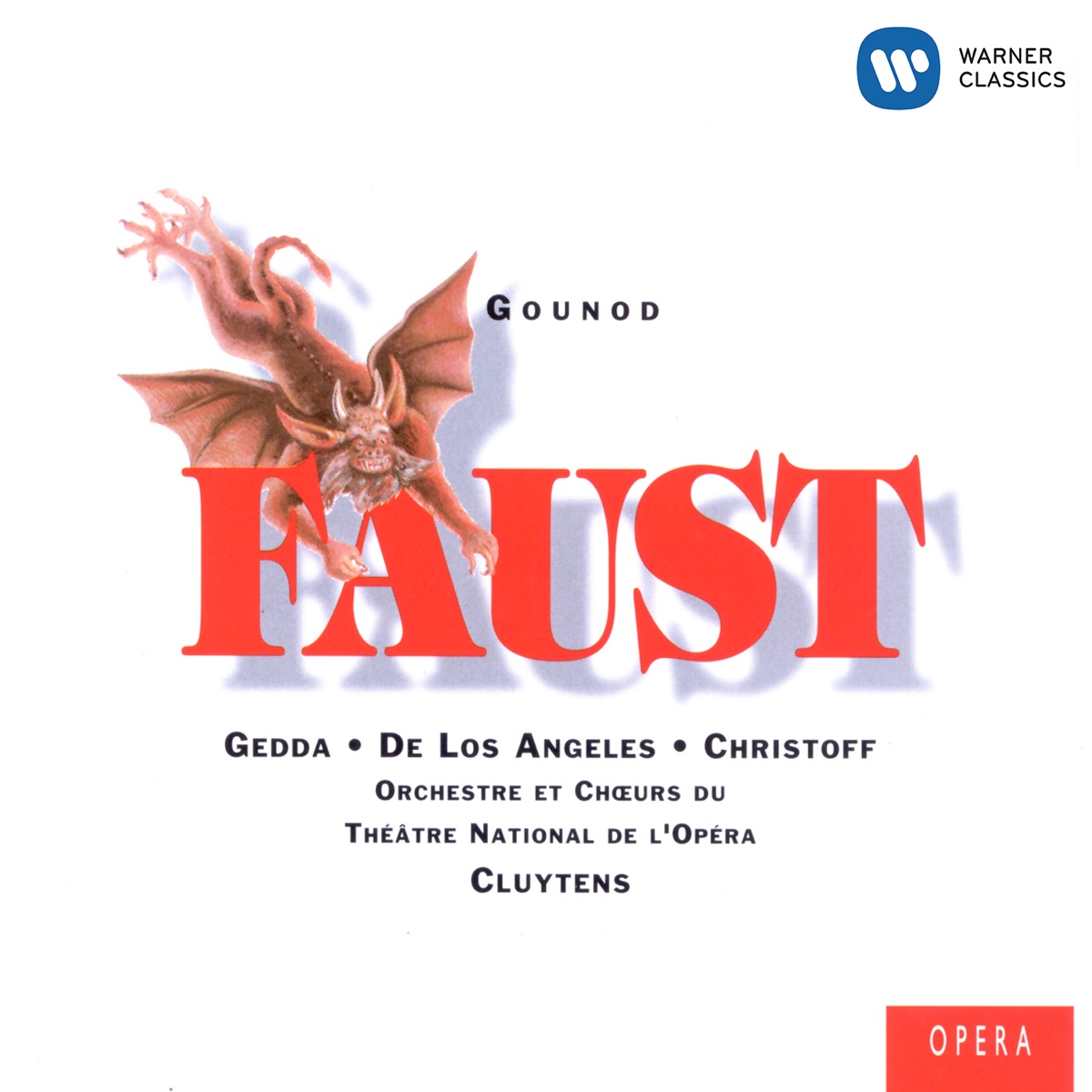 Gounod: Faust by André Cluytens, Chœurs de l'Opéra national de Paris, Liliane Berton, Nicolai Gedda, Paris Opera Orchestra, Rita Gorr & Victoria de los Ángeles album cover
