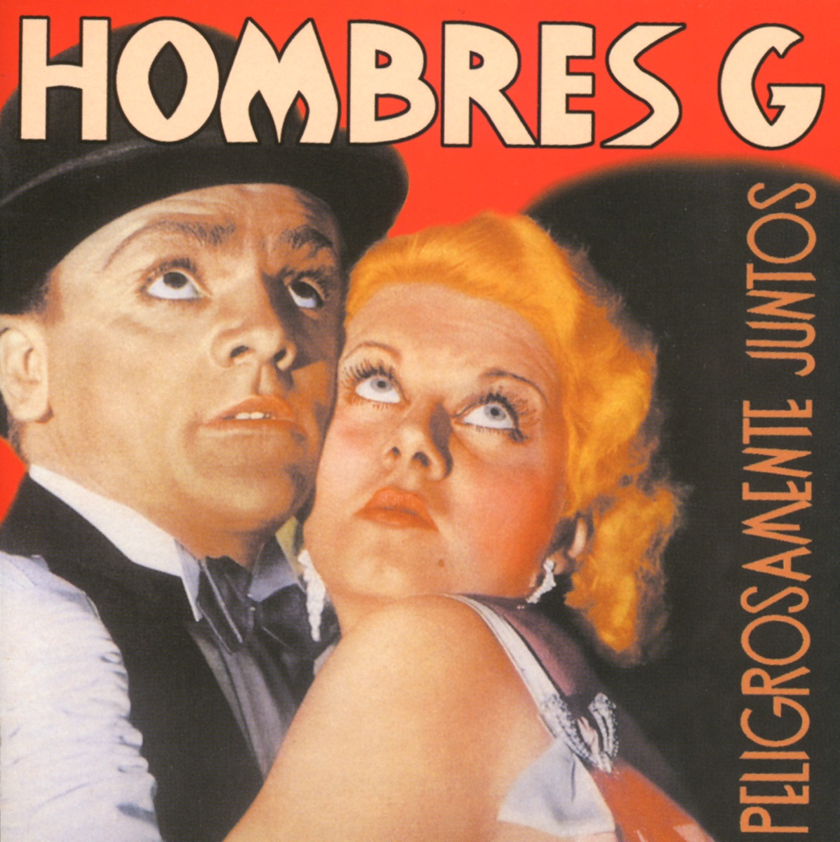 Peligrosamente Juntos by Hombres G album cover
