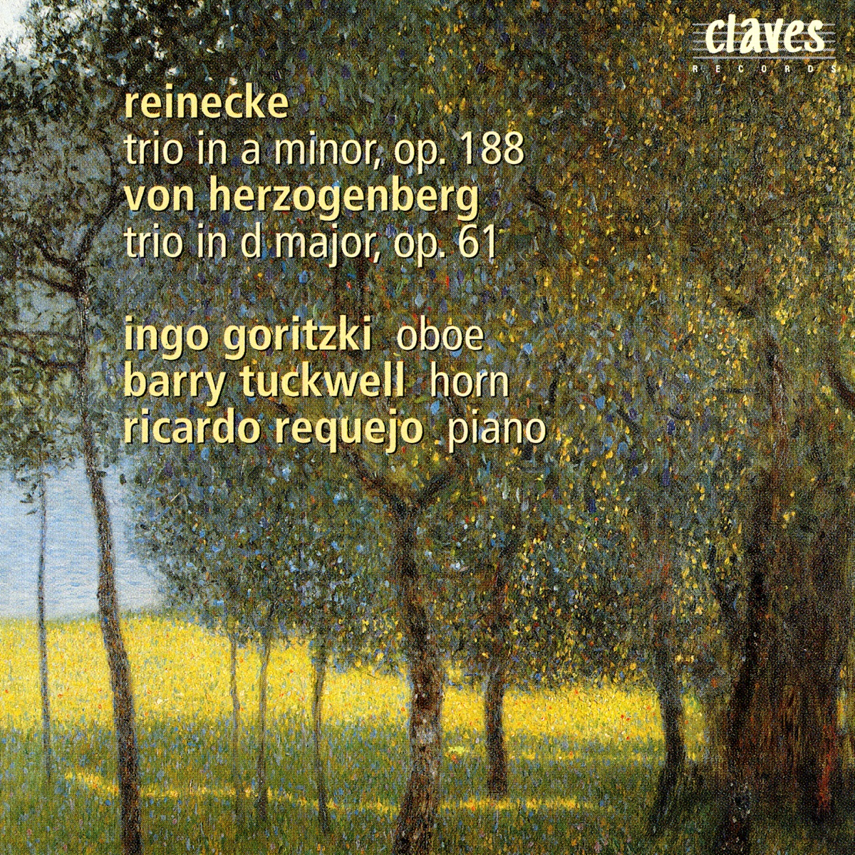 Reinecke: Trio in A Minor, Op. 188 & Herzogenberg: Trio in D Major, Op. 61 by Barry Tuckwell, Ingo Goritzki & Ricardo Requejo album cover