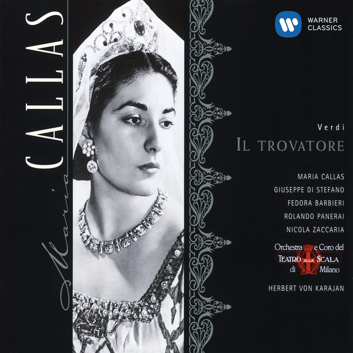 Verdi: Il trovatore by Maria Callas, Fedora Barbieri, Giuseppe di Stefano, Herbert von Karajan, Coro del Teatro alla Scala di Milano & Teatro Alla Scala Orchestra album cover