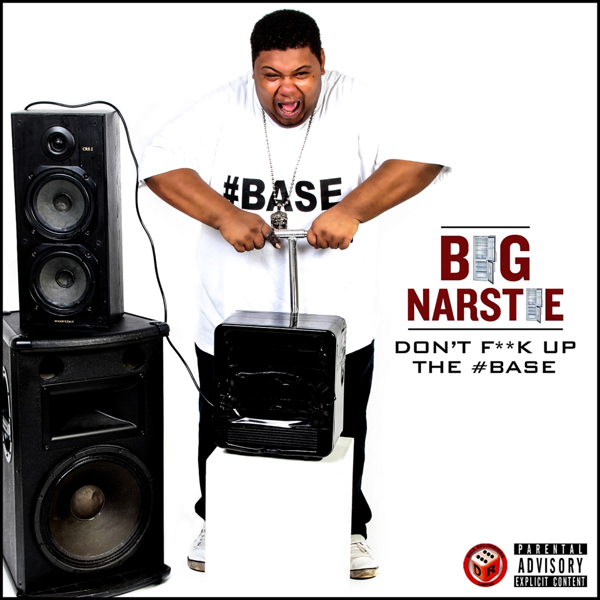 Don't F**k Up the Base by Big Narstie album cover