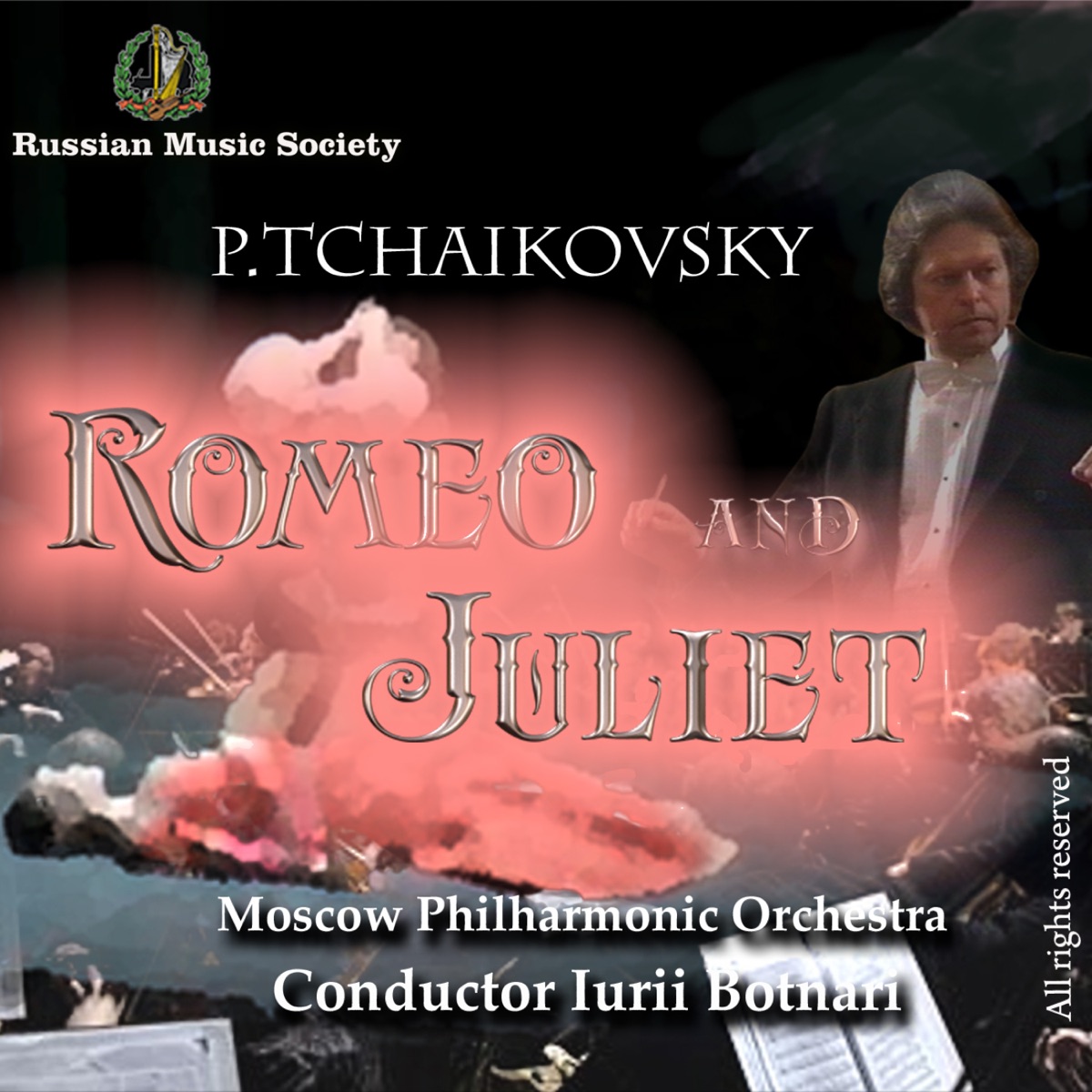 Tchaikovsky: Romeo and Juliet by Moscow Philharmonic Symphony Orchestra & Iurii Botnari album cover