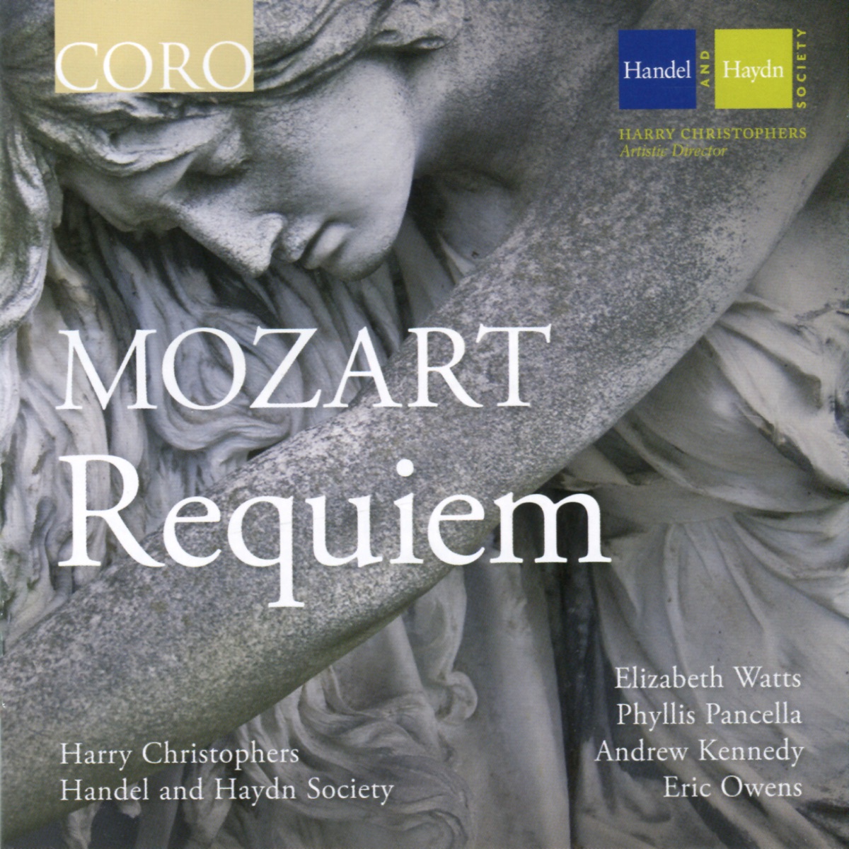 Mozart: Requiem by Harry Christophers, Elizabeth Watts, Phyllis Pancella, Andrew Kennedy, Eric Owens, Robert Nairn & Handel and Haydn Society album cover