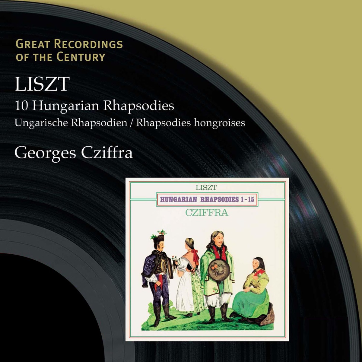 Great Recordings of the Century - Liszt: Hungarian Rhapsodies by György Cziffra album cover