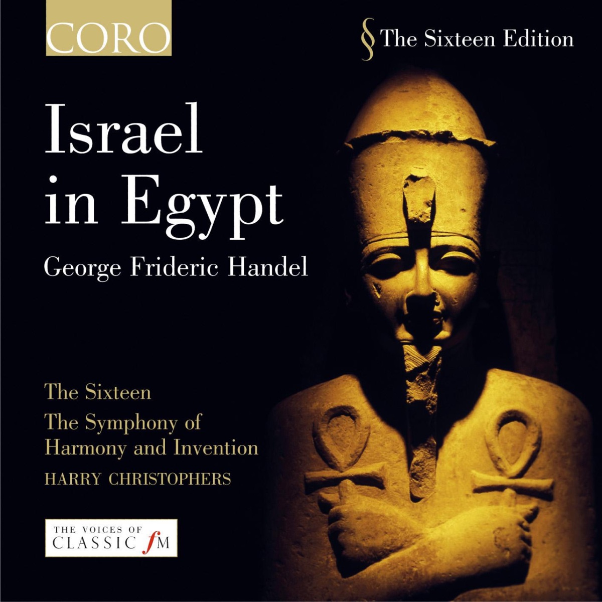 Handel: Israel In Egypt by Harry Christophers, The Sixteen & The Symphony of Harmony and Invention album cover