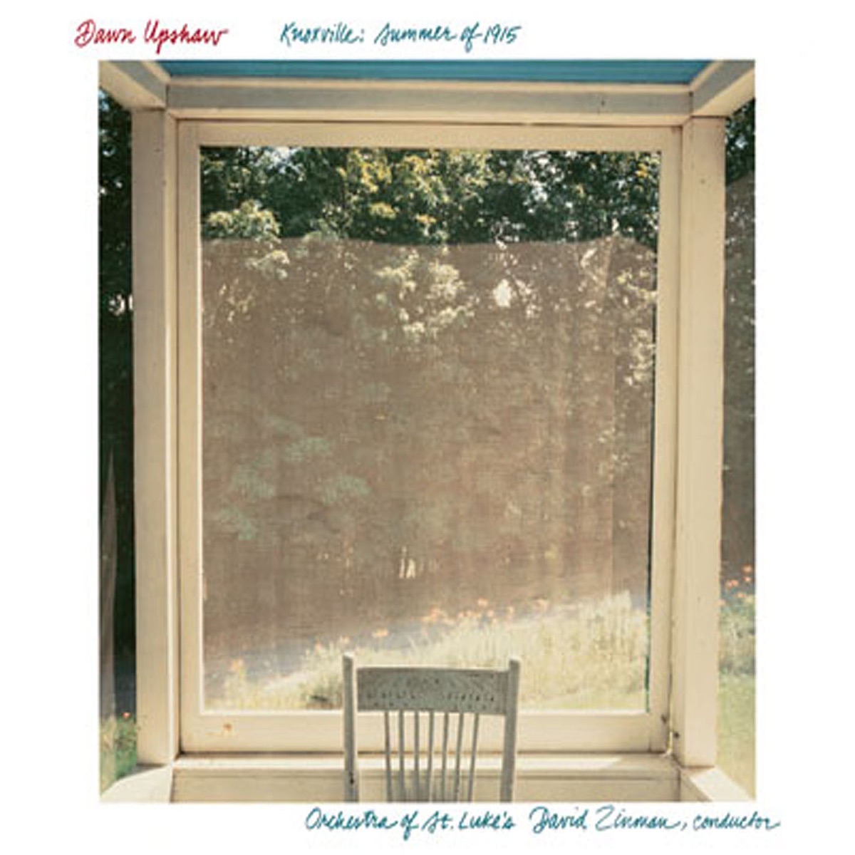 Knoxville: Summer of 1915 by Dawn Upshaw, David Zinman & Orchestra of St. Luke's album cover