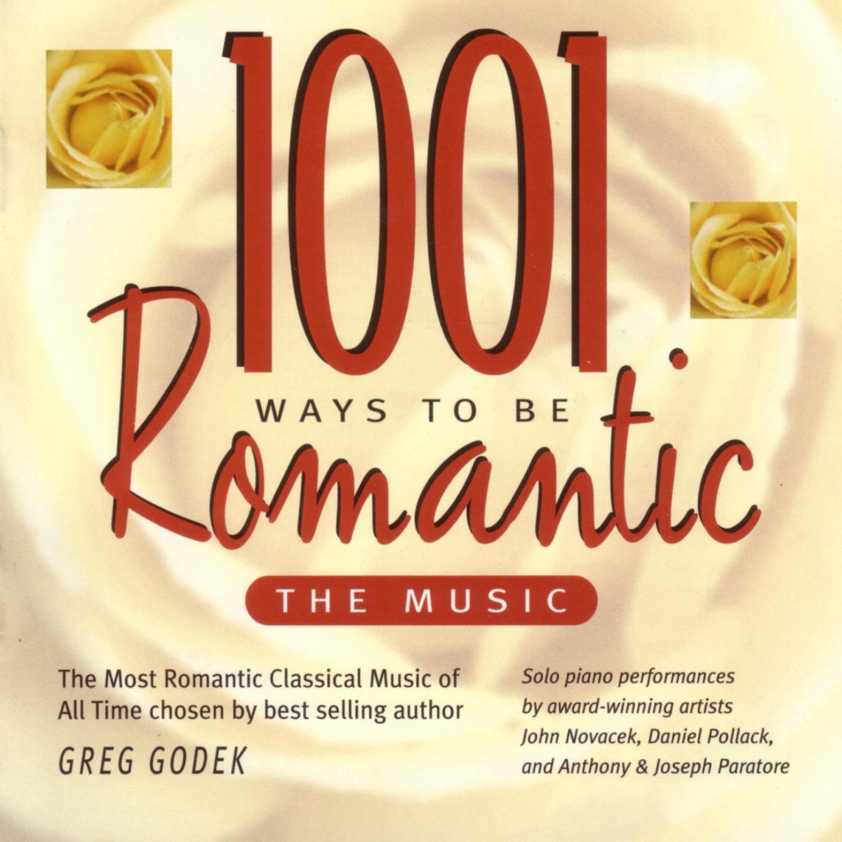 1001 Ways to Be Romantic - The Music by Anthony Paratore, Daniel Pollack, John Novacek & Joseph Paratore album cover