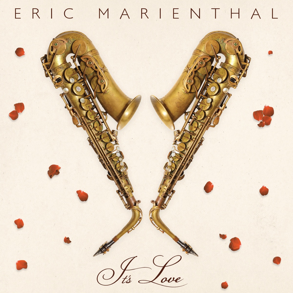 It's Love (Bonus Track Edition) by Eric Marienthal album cover