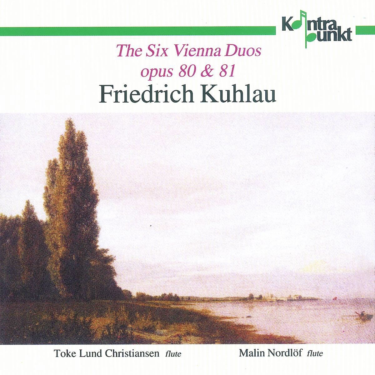 Kuhlau: The Six Vienna Duets Opus 80 & Opus 81 by Malin Nordlöf & Toke Lund Christiansen album cover