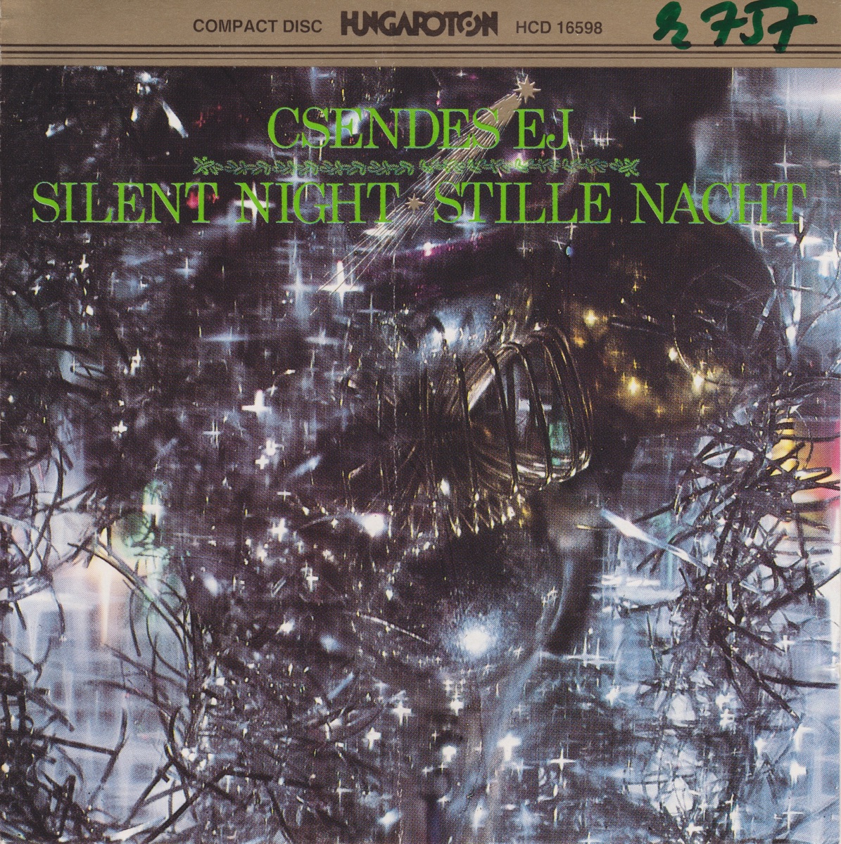 Silent Night by Ferenc Gergely, Frigyes Hidas, Gabor Lehotka, Ferenc Petz, Hédy Lubki, Imre Kovacs, Budapest Children Choir, Chamber Orchestra of the Hungarian State Orchestra & László Csányi album cover